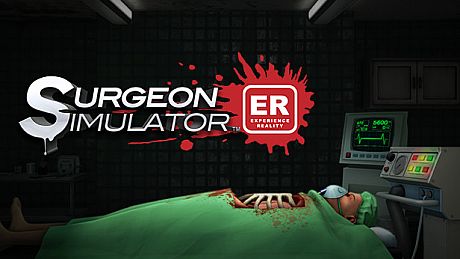 Surgeon Simulator: Experience Reality Game