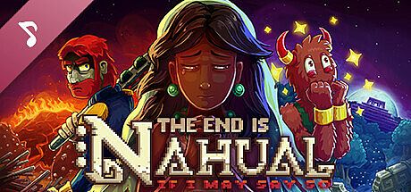 The end is nahual: If I may say so OST + ART BOOK + GIFS + TRAILER FILES
