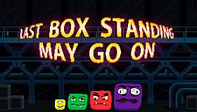 Last Box Standing May Go On