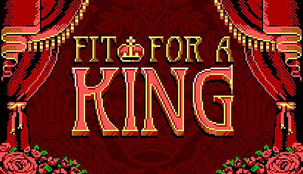 Buy Fit For a King