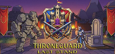 Throneguard: Last Stand Game