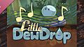 Little Dew Drop Soundtrack