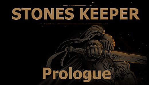 Stones Keeper: Prologue