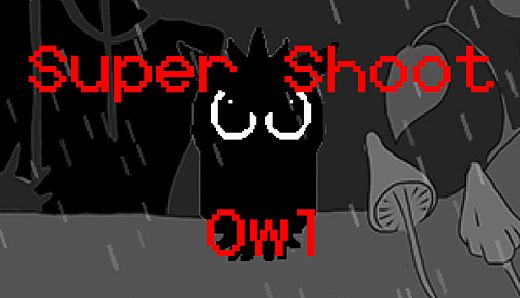 Super Shoot Owl
