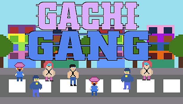 Buy Gachi Gang