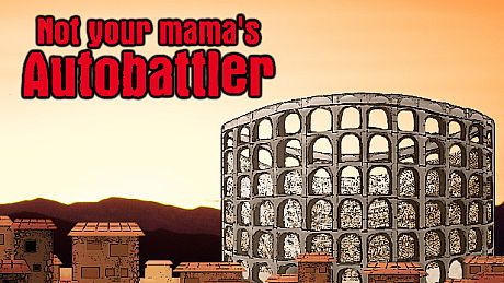 Not Your Mama's Autobattler Game