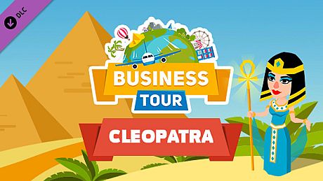 Business tour. Great Leaders: Cleopatra DLC