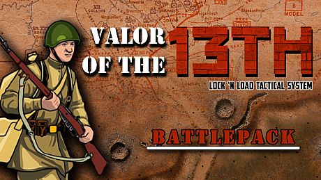 Lock 'n Load Tactical Digital: Valor of the 13th Battlepack DLC