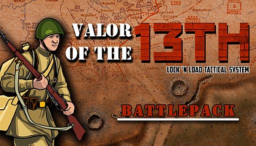 Lock 'n Load Tactical Digital: Valor of the 13th Battlepack