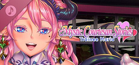 Mystic Courtesan Stories: Trainee Maria♥ Original Soundtrack