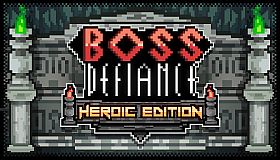 Boss Defiance - Heroic Edition