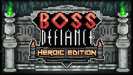Boss Defiance - Heroic Edition Game