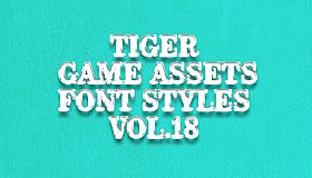 TIGER GAME ASSETS FONT STYLES VOL.18
