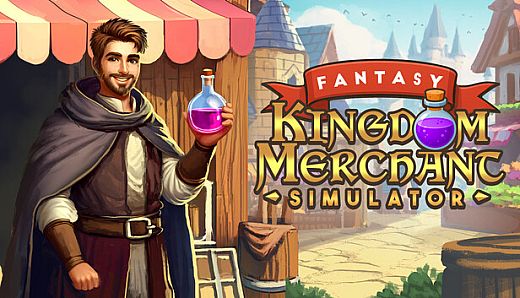 Fantasy Kingdom Merchant Simulator