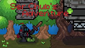 Ser Chub's Adventure