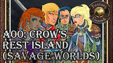 Fantasy Grounds - A00: Crow's Rest Island (Savage Worlds) DLC
