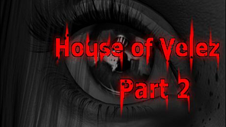 House of Velez - Part 2 DLC