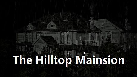 The Hilltop Mansion Game