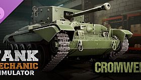 Tank Mechanic Simulator - Cromwell Mk.IV DLC