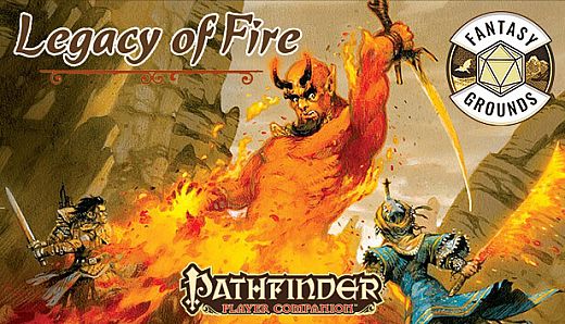 Fantasy Grounds - Pathfinder RPG - Pathfinder Companion Legacy of Fire Players Guide