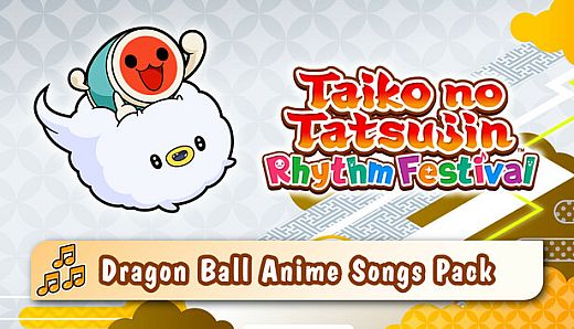 Taiko no Tatsujin: Rhythm Festival - DRAGON BALL Anime Songs Pack