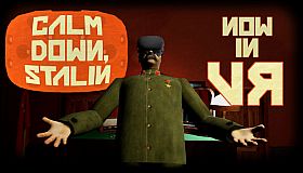 Calm Down, Stalin - VR