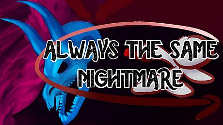 Always The Same Nightmare Game