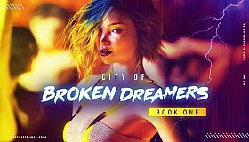City of Broken Dreamers: Book One