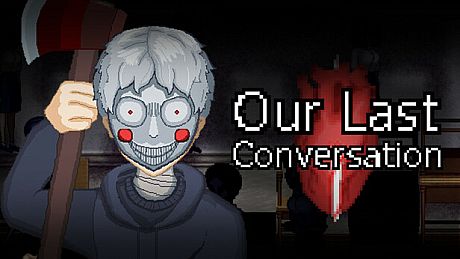 Our Last Conversation Game