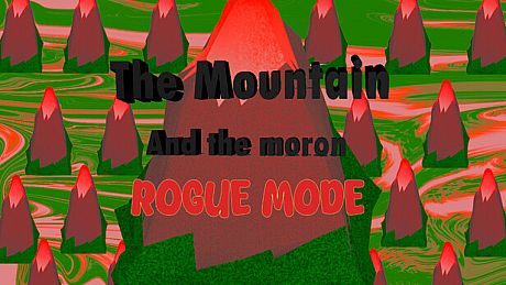 The Mountain and The Moron Rogue Mode DLC