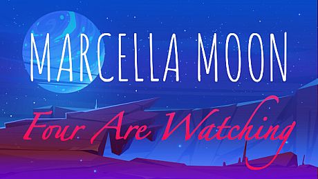 Marcella Moon: Four Are Watching Game