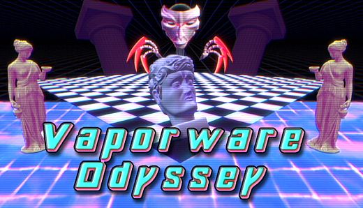 Vaporware Odyssey