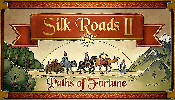 Buy Silk Roads II: Paths of Fortune