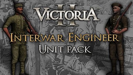 Victoria II: Interwar Engineer Unit DLC