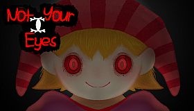 Not Your Eyes