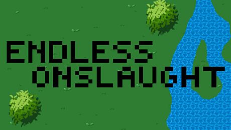 Endless Onslaught Game