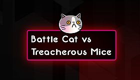 Battle Cat vs Treacherous Mice