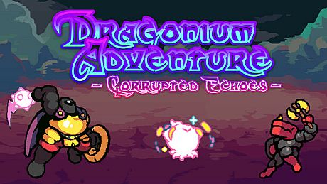 Dragonium Adventure: Corrupted Echoes DLC