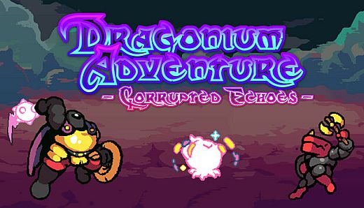 Dragonium Adventure: Corrupted Echoes