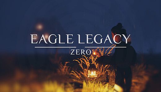 Eagle Legacy: Zero