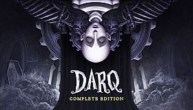 DARQ: Complete Edition
