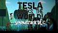 Tesla Breaks the World Official Soundtrack