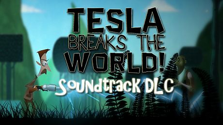 Tesla Breaks the World Official Soundtrack DLC