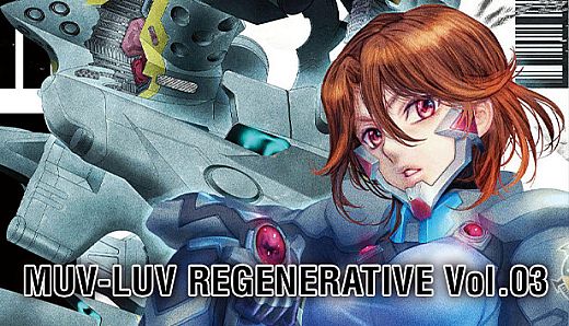 Muv-Luv Regenerative Vol. 03