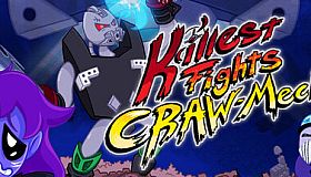 Killest Fights CRAW-Mech