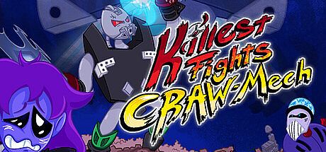 Killest Fights CRAW-Mech