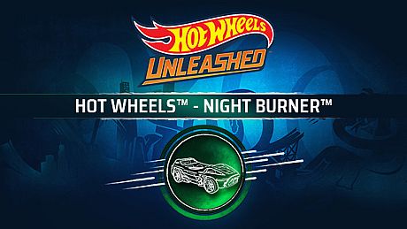 HOT WHEELS - Night Burner DLC