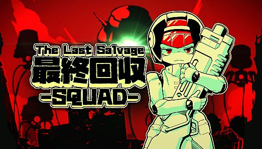 The Last Salvage Squad