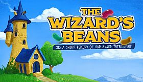 The Wizard’s Beans Or: A Short Period of Unplanned Internment