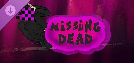 Missing Dead - Missing Texture DLC
